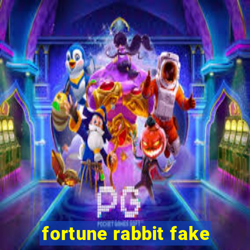 fortune rabbit fake